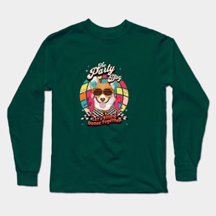 Party Dog Long Sleeve T-Shirt